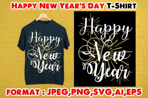 Happy New Year’s T-Shirt Graphics for Design Projects